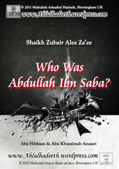 Who Was Abullaah Ibn Sabah? by Zubayr Ali Zai
